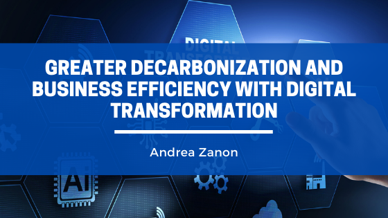 Greater Decarbonization and Business Efficiency with Digital Transformation