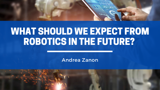 What Should We Expect From Robotics In The Future?