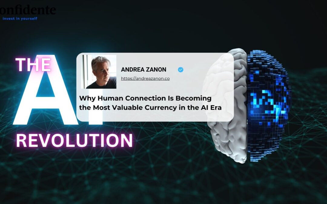 Why Human Connection Is Becoming the Most Valuable Currency in the AI Era